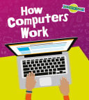 How Computers Work