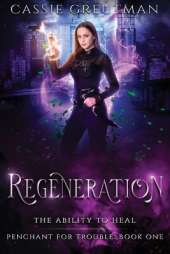 Regeneration: The Ability to Heal