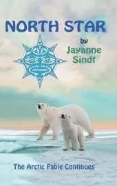 North Star: The Arctic Fable Continues