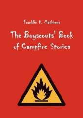 The Boyscouts' Book of Campfire Stories