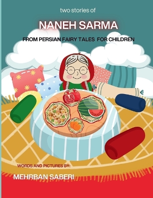 Two Stories of Naneh Sarma and Yalda Night