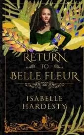 Return to Belle Fleur
