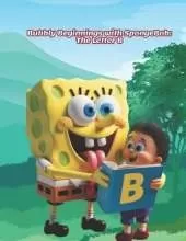 Bubbly Beginnings with SpongeBob: The Letter B