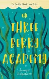 The Three-Berry Academy