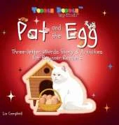 Pat and the Egg: Three-letter Words Story and Activity Book for Beginner Readers