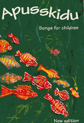Apusskidu: Songs for Children