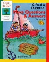 Gifted and Talented: More Questions and Answers - For Ages 4-6