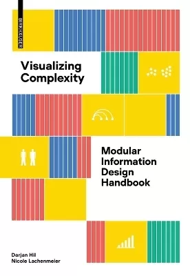 Visualizing Complexity: Modular Information Design Handbook