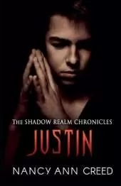 The Shadow Realm Chronicles: Justin