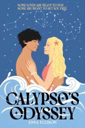 Calypso's Odyssey: A Star-Crossed Lovers Slow-Burn Summer Romance in this Odyssey Tale Reimagined