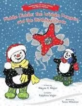 The Adventures of Piddle Diddle, The Widdle Penguin: Piddle Diddle, the Widdle Penguin, and the Birthday Drone