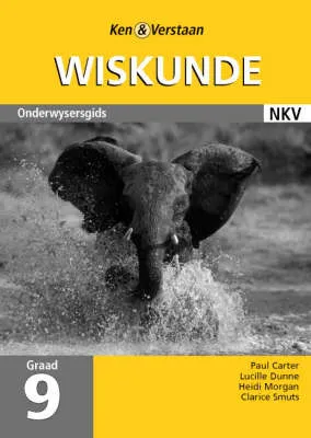 Ken & Verstaan Wiskunde: Senior Fase