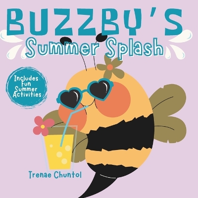 Buzzby's Summer Splash: Exploring Sunshine, Sand, and Summer Fun!