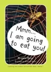 Exploring the Outdoor Environment - Series 1: 1. Mmm ... i am Going to Eat You!