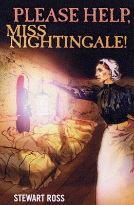 Please Help, Miss Nightingale!