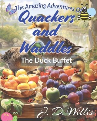 Quackers and Waddles: The Duck Buffet
