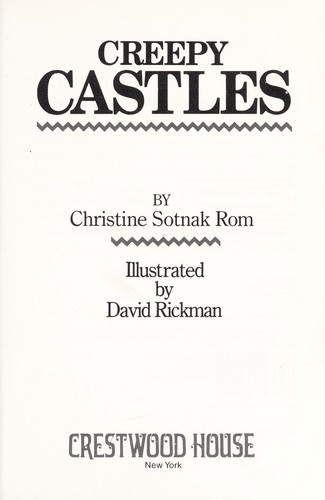 Creepy Castles: Incredible Histories