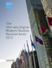 The Ultimate Higher Modern Studies Revision Book
