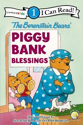 The Berenstain Bears' Piggy Bank Blessings: Level 1