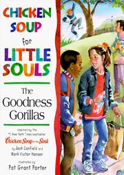 The Goodness Gorillas: Chicken Soup for Little Souls