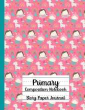 Primary Composition Notebook, Story Paper Journal
