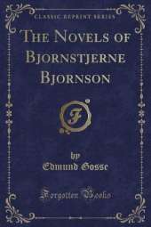 The Novels of Bjornstjerne Bjornson (Classic Reprint)