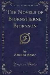 The Novels of Bjornstjerne Bjornson (Classic Reprint)