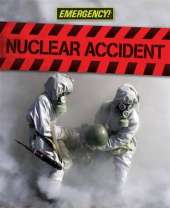Emergency: Nuclear Accident