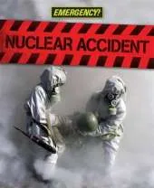 Emergency: Nuclear Accident