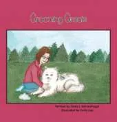 Grooming Gracie: A Children's Book About a Samoyed Dog