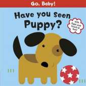 Go, Baby!: Have You Seen Puppy?