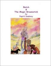 Butch and the Magic Broomstick