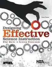 Designing Effective Science Instruction: What Works in Science Classrooms