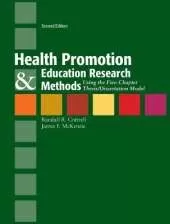 Health Promotion  &  Education Research Methods: Using The Five Chapter Thesis/ Dissertation Model