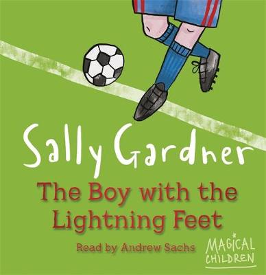 Magical Children: The Boy with the Lightning Feet