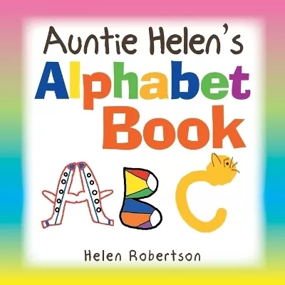 Auntie Helen's Alphabet Book
