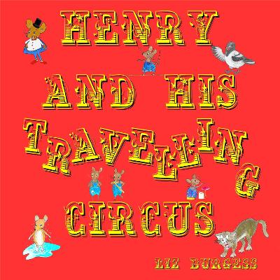 Henry and his Travelling Circus