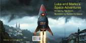 Luka and Marko's Space Adventures
