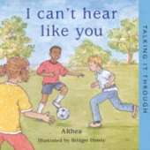 I Can't Hear Like You