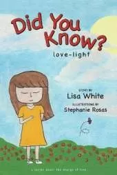 Did You Know?: love-light