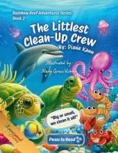 The Littlest Clean - Up Crew
