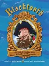 Blacktooth: The Kind-of-True Tale about Pirates, Dentists, and Treasure Chests