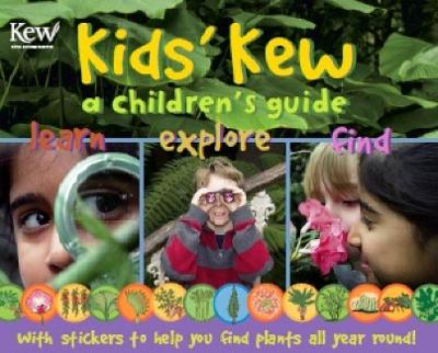 Kids' Kew: A Children's Guide