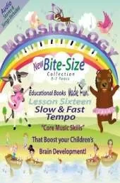 Moosicology Lesson Sixteen: Slow And Fast Tempo: Music Learning Made Fun!