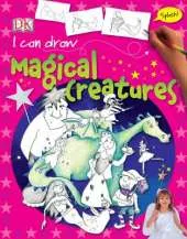 I Can Draw Magical Creatures