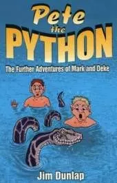Pete the Python: The Further Adventures of Mark and Deke