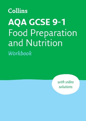AQA GCSE 9-1 Food Preparation & Nutrition Workbook: Ideal for the 2026 and 2027 Exams