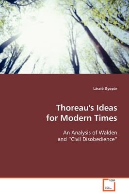 Thoreau's Ideas for Modern Times