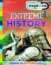 Explore Your World Extreme History