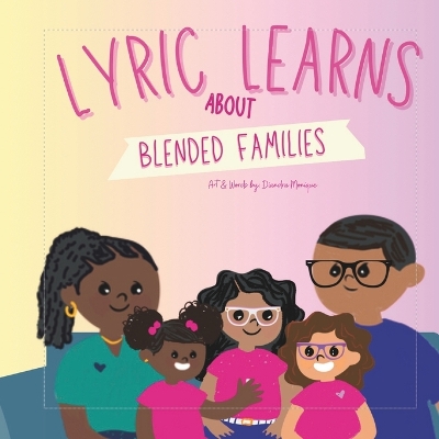 Lyric Learns: About Blended Families